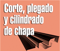 Corte, Plegado y Cilindrado de Chapa